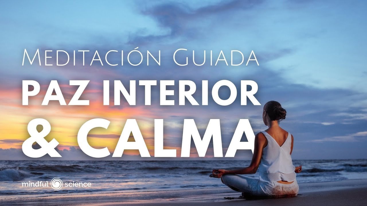 Meditación guiada: Encuentra la paz interior y el bienestar ...